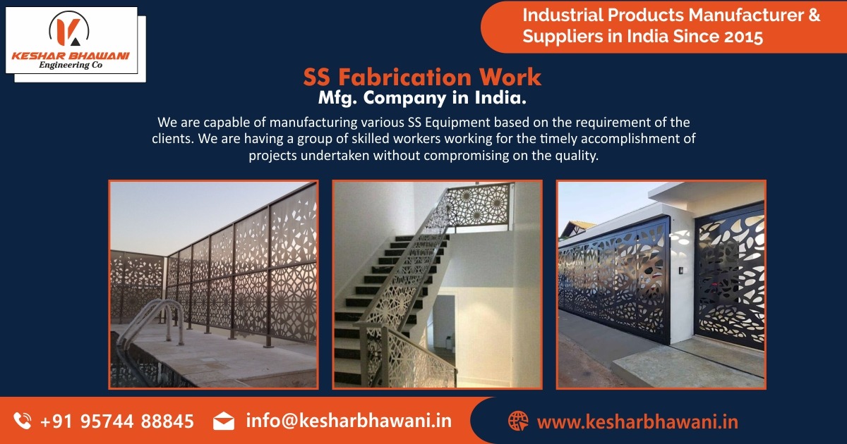 SS Fabrication Manufacturer & Suppliers in India