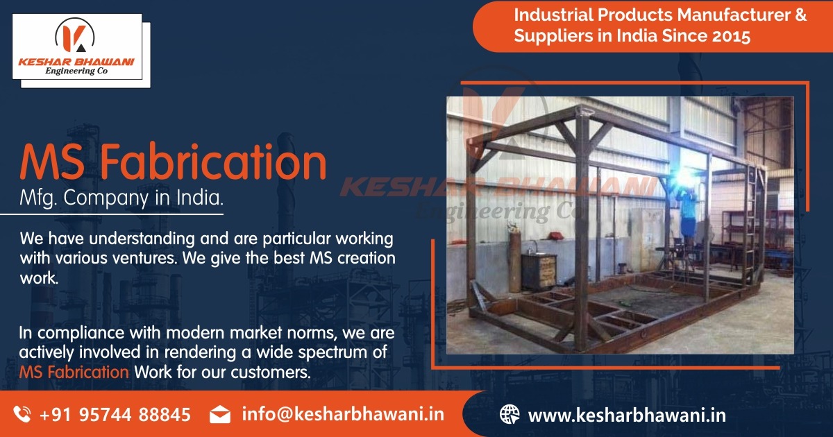 MS Fabrication Manufacturer In Ahmedabad