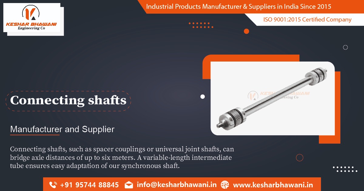 Connecting Shaft Supplier in Ahmedabad, Gujarat, India